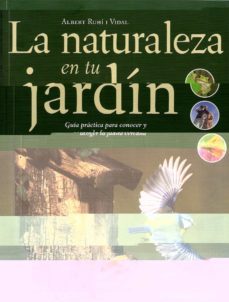 la naturaleza en tu jardin-albert ruhi i vidal-9788495946997