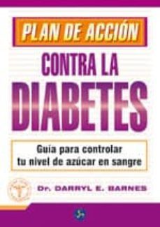 plan de accion contra la diabetes: guia para controlar tu nivel d e azucar en sangre-darryl barnes-9788495973597