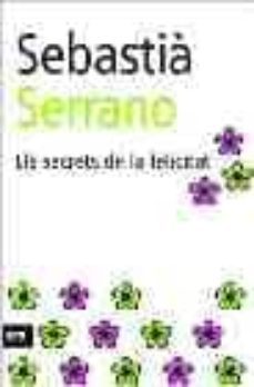 els secrets de la felicitat-9788496201897
