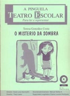 o misterio da sombra-teresa gonzalez costa-9788496368897