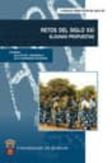 retos del siglo xxi. algunas propuestas-9788496394797