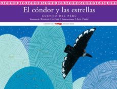 el condor y las estrellas. cuentos del peru (2ª ed.)-9788496509597