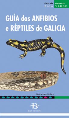 guia dos anfibios e reptiles de galicia-moises asensi cabirta-9788496526297