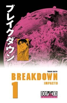 breakdown nº 1: impacto-takao saito-9788496706897