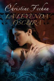 leyenda oscura-christine feehan-9788496711297