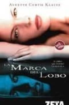 la marca del lobo-annette curtis klause-9788496778597