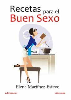 recetas para el buen sexo (ebook)-elena martinez esteve-9788496851597