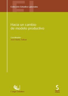 hacia un cambio de modelo productivo-9788496889897