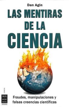 las mentiras de la ciencia-dan agin-9788496924697