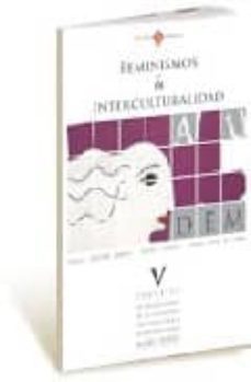 feminismos & interculturalidad: v congreso internacional audem (a asociacion universitaria de estudios de las mujeres)-9788496980297