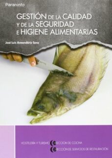 gestion de la calidad y de la seguridad e higiene alimentarias-9788497324397