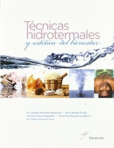 tecnicas hidrotermales y estetica del bienestar-maria lourdes mourelle mosquera-9788497326797