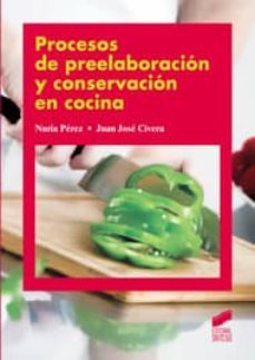 procesos de preelaboracion y conservacion en cocina-9788497567497