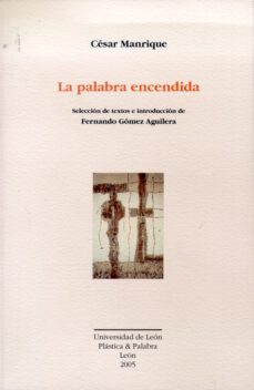 la palabra encendida-cesar manrique-9788497731997