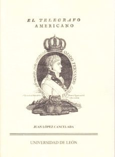 el telegrafo americano-juan lopez cancela-9788497734097