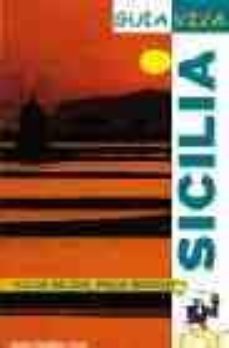 sicilia: viaja mejor, paga menos (guia viva)-9788497760997
