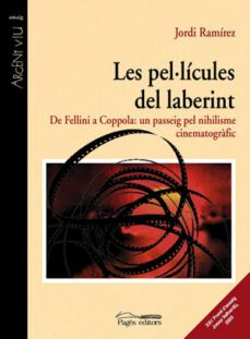les pel.licules del laberint: de fellini a coppola-jordi ramirez-9788497793797