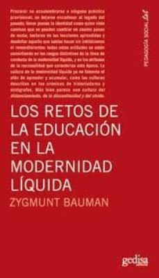 los retos de la educacion en la modernidad liquida-zygmunt bauman-9788497842297