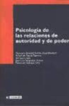 psicologia de las relaciones de autoridad y de poder-florencio jimenez burillo-rafael del (ed.) aguila-9788497884297