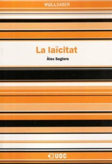 la laicitat (vull saber)-alex seglers-9788497888097