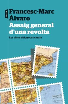 assaig general d'una revolta (ebook)-francesc marc alvaro-9788498094497