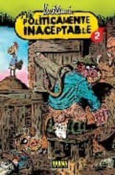 politicamente inaceptable 2-philippe vuillemin-9788498472097