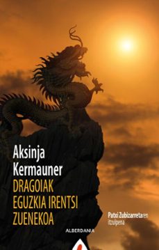 dragoiak eguzkia irentsi zuenekoa (ebook)-9788498688597