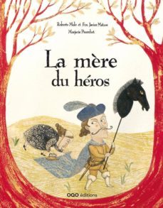 la mere du heros (frances)-9788498713497