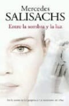 entre la sombra y la luz-9788498722697