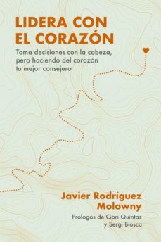 lidera con el corazon (ebook)-javier rodriguez molowny-9788498755497