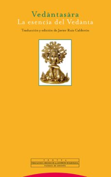 vedantasara: la esencia de la vedanta-javier ruiz calderon-9788498790597