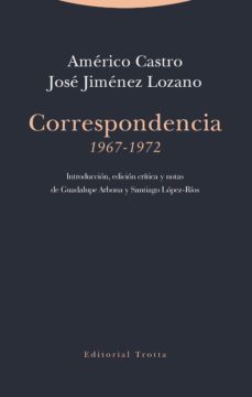correspondencia (1967-1972) (ebook)-americo castro-jose jimenez lozano-9788498799897