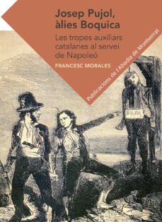 josep pujol alies boquica-francesc morales-9788498838497
