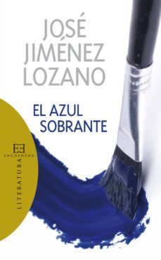 el azul sobrante (ebook)-jose jimenez lozano-9788499205397