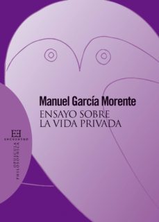 ensayo sobre la vida privada (ebook)-manuel garcia morente-9788499207797