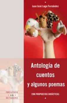 antologia de cuentos y algunos poemas: con propuestas didacticas-9788499211497
