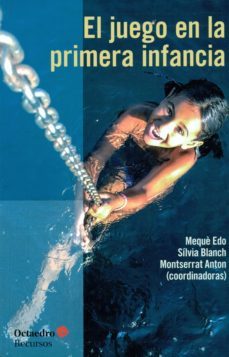 el juego en la primera infancia-9788499218397