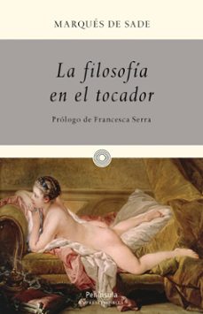la filosofia en el tocador-marques de sade-9788499422497