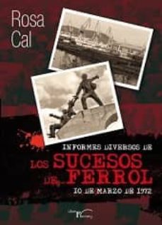informes diversos de los sucesos de ferrol 10 de marzo-rosa cal-9788499496597