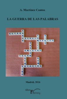 la guerra de las palabras-antonino martinez cantos-9788499499697