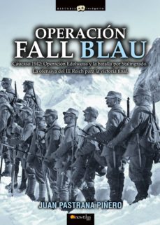 operación fall blau-juan pastrana-9788499678597