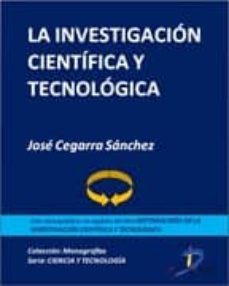 la investigacion cientifica y tecnologica (ebook)-jose cegarra sanchez-9788499693897