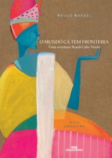 o mundo ca tem fronteira (ebook)-paulo rafael-9788506074497