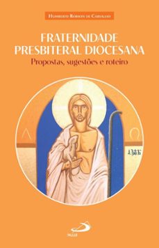 fraternidade presbiteral diocesana (ebook)-humberto robson de carvalho-9788534956697