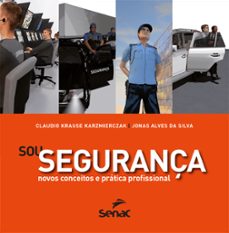 sou segurança (ebook)-claudio krause karzmierczak-jonas alves da silva-9788539638697