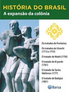 historia do brasil - livro ii - a expanso da colonia os tratados de fronteiras (ebook)-editora planeta do brasil-9788542234497