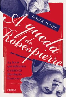 a queda de robespierre (ebook)-colin jones-9788542237597