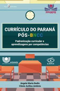 currículo do paraná pós-bncc (ebook)-clésio acilino antônio-angela maria bedin-9788546223497