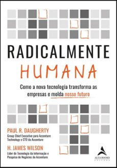 radicalmente humana (ebook)-paul r. daugherty-h. james wilson-9788550817897
