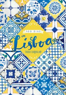 100 dias em lisboa (ebook)-tania carvalho-9788554946197